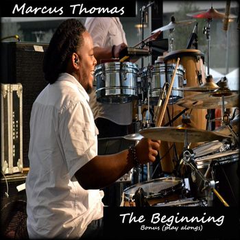 Marcus Thomas - The Beginning