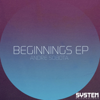 Andre Sobota - Beginnings EP