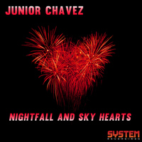 Junior Chavez - Nightfall and Sky Hearts
