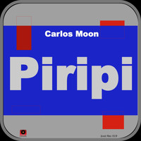 Carlos Moon - Piripi