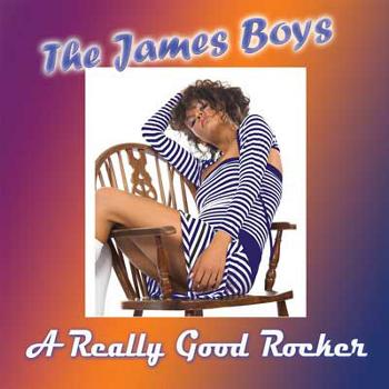 The James Boys - A Really Good Rocker (Explicit)
