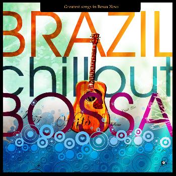 Various Artists - Brazil Chillout & Bossa