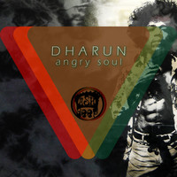 Dharun - Angry Soul