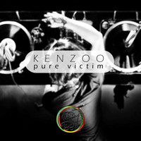 Kenzoo - Pure Victim