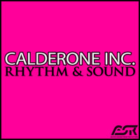 Calderone Inc. - Rhythm & Sound