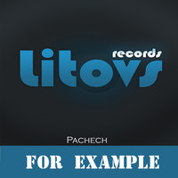Pachech - For Example