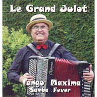 Le Grand Julot - Tango Maxima