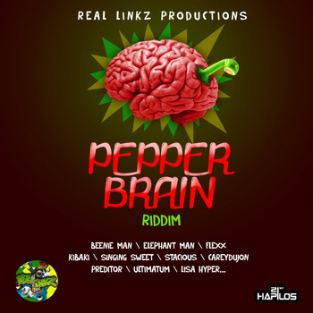 Various Artists - Pepper Brain Riddim