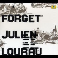 Julien Lourau - Forget 2