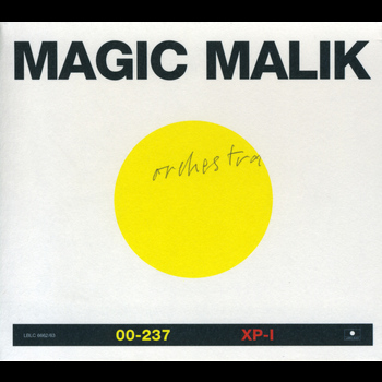 Magic Malik Orchestra - 00-237 XP-I