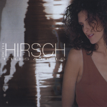 Beth Hirsch - Titles & Idols