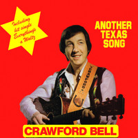 Crawford Bell - Another Texas Song