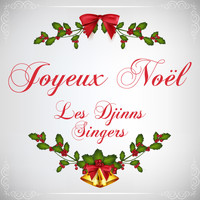 Les Djinns Singers - Joyeux Noël