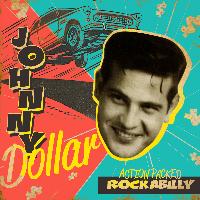 Johnny Dollar - Action Packed Rockabilly
