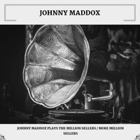 Johnny Maddox - Johnny Maddox Plays The Million Sellers / More Million Sellers