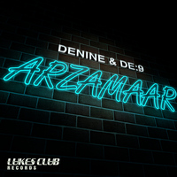 Denine & DE:9 - Arzamaar