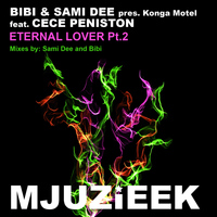 Bibi & Sami Dee pres. Konga Motel feat. CeCe Peniston - Eternal Lover (Part 2)