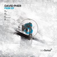 David Pher - FRISK EP