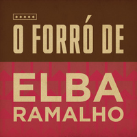 Elba Ramalho - O Forró de Elba Ramalho