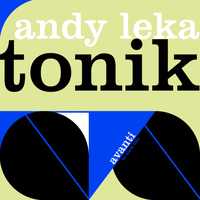 Andy Leka - Tonik