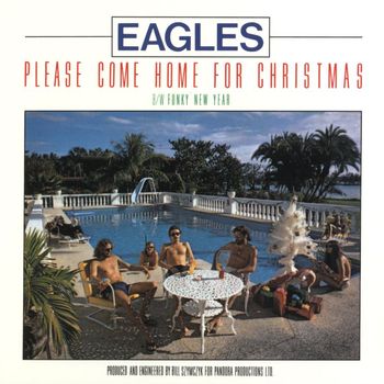 Eagles - Please Come Home for Christmas / Funky New Year (2013 Remaster)