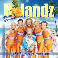 Rolandz - Du kommer med sol