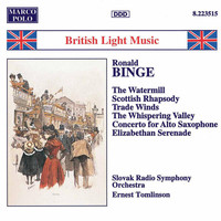 Slovak Radio Symphony Orchestra / Ernest Tomlinson - Binge: Watermill (The) / Scottish Rhapsody