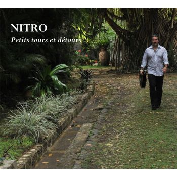 Nitro - Petits Tours Et Detours