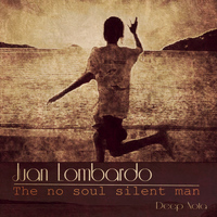 Juan Lombardo - The No Soul Silent Man