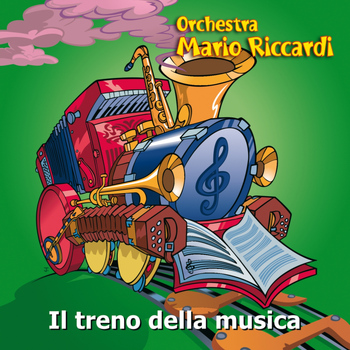 Orchestra Mario Riccardi - Il treno della musica