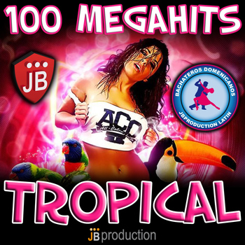 Various Artists - 100 Megahits Tropical Latin Hits 2013