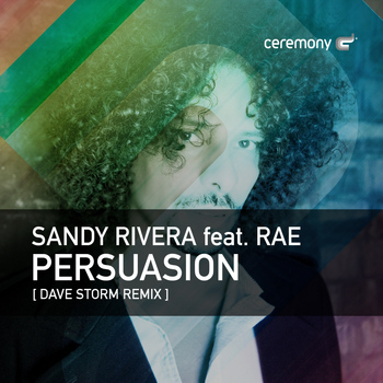 Sandy Rivera - Persuasion