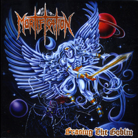 Mortification - Erasing the Goblin (Re-Issue)