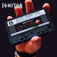 Ignitor - Mix Tape '85