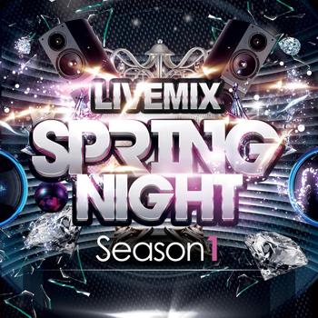 Various Artists - Livemix Spring Night Season1