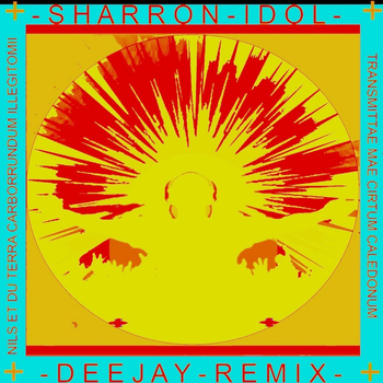 Sharron-Idol - Deejay (Remix)