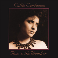 Callie Cardamon - Time and the Weather