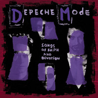 Depeche Mode - Songs of Faith and Devotion (Deluxe)