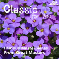 Sylvia Capova - Classic for You: Famous Masterpieces from Great Masters