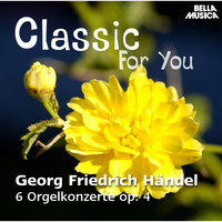 Slovak Philharmonic Chamber Orchestra - Classic for You: Händel: 6 Orgelkonzerte Op. 4