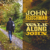 John Reischman - Walk Along John