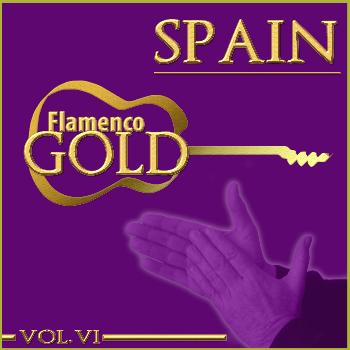 Varios Artistas - Flamenco Gold. Spain. Vol. VI