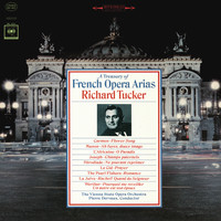 Richard Tucker - Richard Tucker - A Treasury of French Opera Arias