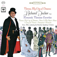 Richard Tucker - Richard Tucker - Vienna, My City of Dreams