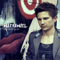 Nathaniel - Kick Out of You EP