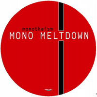 Mono Meltdown - Monotheism