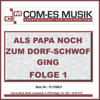 Various Artists - Als Papa noch zum Dorf-Schwof ging, Folge 1