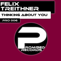 Felix Treithner - Thinking About You