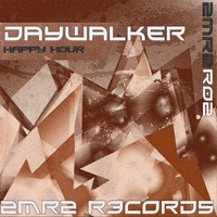 Daywalker - Happy Hour