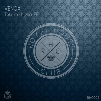 Venox - Take Me Higher EP